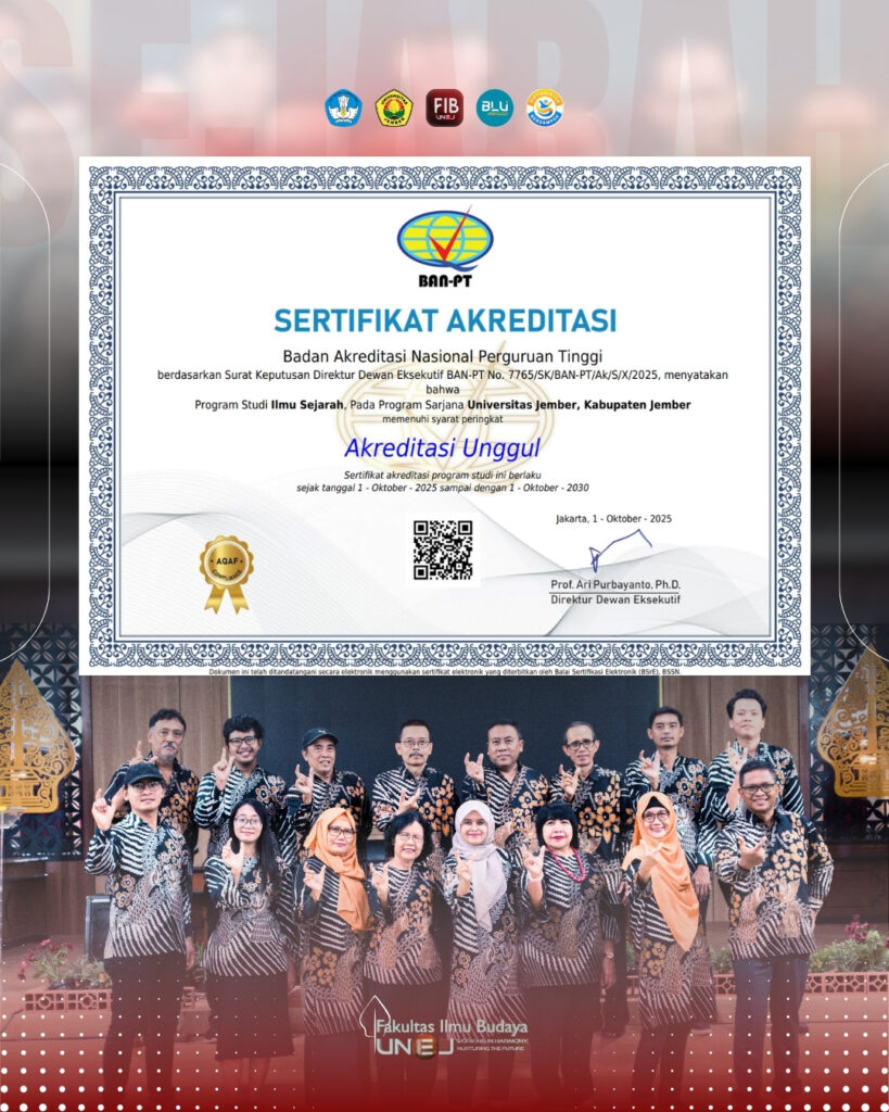 Prodi Ilmu Sejarah Unej Raih Akreditasi Unggul dari BAN-PT!
